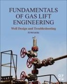 Ali Hernandez, Ali (Gas Lift Specialist Hernandez, Hernandez Ali - Fundamentals of Gas Lift Engineering