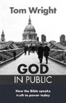 Tom Wright - God in Public