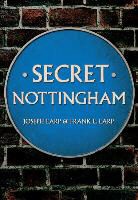 Frank E Earp, Frank E. Earp, Frank Edmund Earp, Joseph Earp - Secret Nottingham