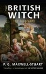 P G Maxwell-Stuart, P. G. Maxwell-Stuart - The British Witch