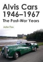 John Fox - Alvis Cars 1946-1967