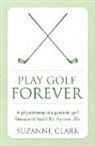 Suzanne Clark - Play Golf Forever