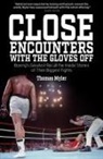 Thomas Myler, Tom Myler - Close Encounters with the Gloves off
