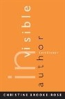 Christine Brooke-Rose - Invisible Author