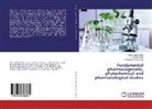 Kath Ponnudurai, Kathiresan Ponnudurai, Kathiresa Prabhu, Kathiresan Prabhu, Shobha Rani, S Shobha Rani... - Fundamental pharmacognostic, phytochemical and pharmacological studies