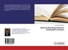 Krishna Prasad Acharya - Animal Breeding:A Recent Graduate's Concept