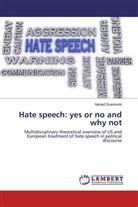 Nenad Zivanovski - Hate speech: yes or no and why not