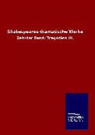 Shakespeare - Shakespeares dramatische Werke