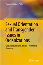 Thoma Köllen, Thomas Köllen - Sexual Orientation and Transgender Issues in Organizations
