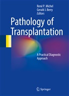 Gerald J. Berry, J Berry, J Berry, Rene P. Michel, René P. Michel, Ren P Michel... - Pathology of Transplantation