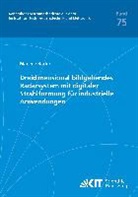Marlene Harter - Dreidimensional bildgebendes Radarsystem mit digitaler Strahlformung für industrielle Anwendungen