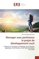 Johnny Walege Gbola Wele, Wele-j - Manager avec pertinence le projet