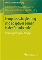 Brunhild Landwehr, Brunhil Landwehr (Dr.), Brunhild Landwehr (Dr.), Katrin Liebers, Anne Marquardt, Anne Marquardt u a... - Lernprozessbegleitung und adaptives Lernen in der Grundschule