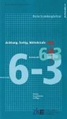 Petra Mächler, Eliane Zwimpfer - Achtung, fertig, Mittelstufe, Quartalsheft 6-3 Mathematik