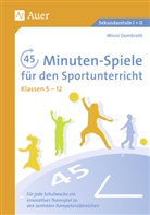 Winni Dombroth - 45-Minuten-Spiele für den Sportunterricht, Klassen 5-12