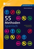 Dennis Kuhlmeier - 55 Methoden Spanisch