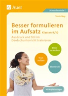 Yomb May - Besser formulieren im Aufsatz Klassen 9/10