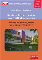 René Böhme, Rolf Prigge - Soziale Infrastruktur und Teilhabechancen