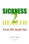 Travis Robertson - Sickness 2 Health