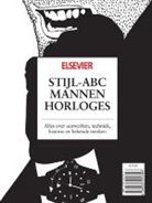 Agn`es Hoogendijk, Agnès Hoogendijk, Arendo Joustra, J. A. S. Joustra - Stijl-abc mannen horloges