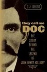 D. J. Herda, D.j. Herda - They Call Me Doc