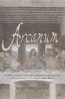 Sean Maclaren, William Dean A Garner - Arcanum