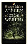Hector Malot - Alleen op de wereld