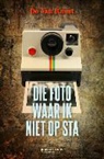 Do van Ranst, Do Van Ranst - DIE FOTO WAAR IK NIET OP STA