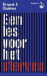 Ernest J. Gaines - Een les voor het sterven