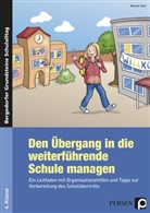 Marion Keil - Den Übergang in die weiterführende Schule managen