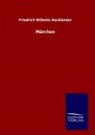 Friedrich W. Hackländer, Friedrich Wilhelm Hackländer - Märchen