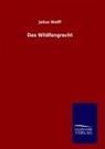 Julius Wolff - Das Wildfangrecht