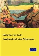 Wilhelm Bode, Wilhelm Von Bode - Rembrandt und seine Zeitgenossen