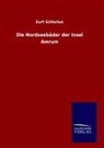 Kurt Schlutius - Die Nordseebäder der Insel Amrum