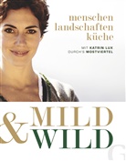 Katrin +Lux, Guido Lux, Katrin Lux, Guido Lux - Mild & Wild
