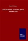 Heinrich Luden - Geschichte des teutschen Volkes