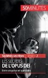 50 minutes, Françoi De Heyder, François De Heyder, Minutes, 50 minutes - Les secrets de l'Opus Dei