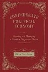 Michael Brem Bonner - Confederate Political Economy