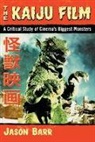 Jason Barr - The Kaiju Film