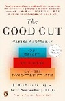 Erica Sonnenburg, Justin Sonnenburg, Justin/ Sonnenburg Sonnenburg, Andrew Weil, Andrew Md Weil - The Good Gut