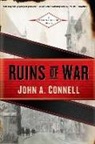 John A Connell, John A. Connell - Ruins of War