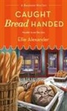 Ellie Alexander - Caught Bread Handed