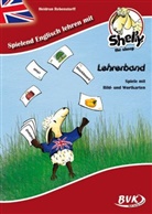 Heidrun Rebenstorff - Spielend Englisch lehren mit Shelly, the sheep, Lehrerband