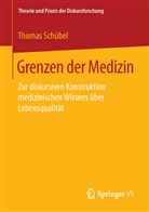 Thomas Schübel - Grenzen der Medizin