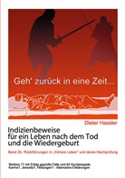 Dieter Hassler - Indizienbeweise für ein Leben nach dem Tod und die Wiedergeburt. Bd.2b