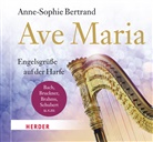 Anne-Sophie Bertrand - Ave Maria, 1 Audio-CD (Hörbuch)