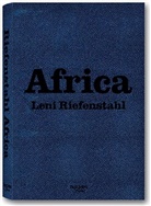 Leni Riefenstahl, Angelika Taschen - Africa