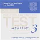 Cambridge Preliminary English Test, New Edition - 3: 2 Audio-CDs, Audio-CD (Audio book)