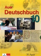 Auer Deutschbuch: 10. Jahrgangsstufe