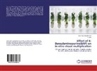 L Jose, L. Jose, Arun Thuruthikkatti Ram, Arun Thuruthikkattil Ram - Effect of 6-Benzylaminopurine(BAP) on in vitro shoot multiplication